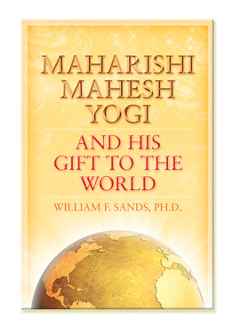 Maharishi Mahesh Yogi and His Gift to the World